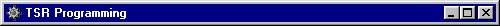TSR Programming